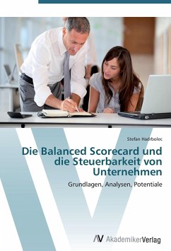Die Balanced Scorecard und die Steuerbarkeit von Unternehmen - Hadrbolec, Stefan