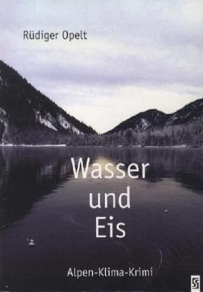 Wasser und Eis Wasser und Eis