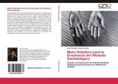 Mano Robótica para la Enseñanza del Alfabeto Dactolológico - Zuñiga, Daniel;Andrade, Diego