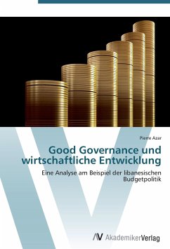 Good Governance und wirtschaftliche Entwicklung - Azar, Pierre