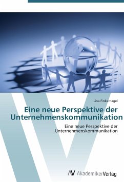 Eine neue Perspektive der Unternehmenskommunikation Lina Finkernagel Author