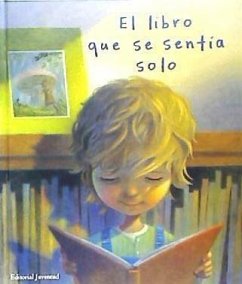 El libro que se sentía solo - Bernheimer, Kate