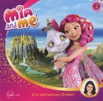 Ein seltsames Orakel / Mia and me Bd.2 (1 Audio-CD)