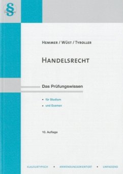 Handelsrecht - Hemmer, Karl-Edmund; Wüst, Achim; Tyroller, Michael