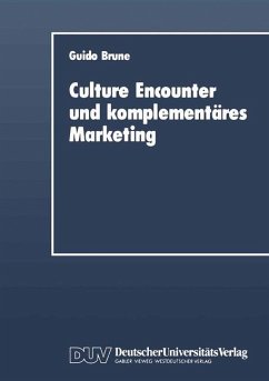 Culture Encounter and komplementäres Marketing - Brune, Guido