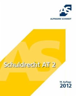 Schuldrecht AT - Alpmann-Pieper, Annegerd; Pechstein, Christoph; Raschat, Meike