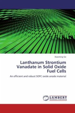 Lanthanum Strontium Vanadate in Solid Oxide Fuel Cells - Ge, Xiaoming