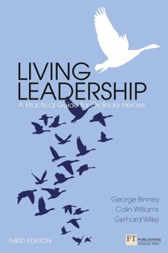 Living Leadership - Binney, George;Wilke, Gerhard;Williams, Colin
