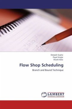 Flow Shop Scheduling - Gupta, Deepak;Singla, Payal;Bala, Shashi