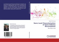 Nano Level Characterization of Gene Delivery Biocomplexes - Elmarzugi, Nagib Ali