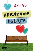 Abrázame fuerte