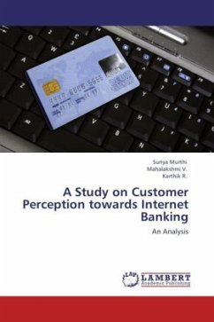 A Study on Customer Perception towards Internet Banking