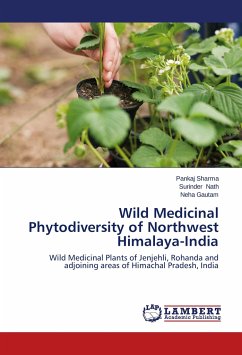 Wild Medicinal Phytodiversity of Northwest Himalaya-India - Sharma, Pankaj;Nath, Surinder;Gautam, Neha