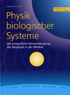 Physik biologischer Systeme - Kiontke, Siegfried
