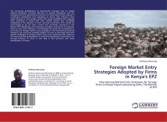 Foreign Market Entry Strategies Adopted by Firms in Kenya's EPZ