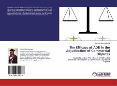 The Efficacy of ADR in the Adjudication of Commercial Disputes