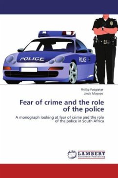 Fear of crime and the role of the police