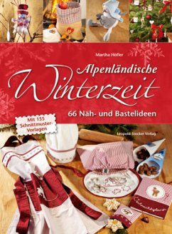 Alpenländische Winterzeit - Höfler, Martha