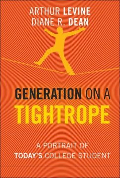Generation on a Tightrope - Levine, Arthur; Dean, Diane R.