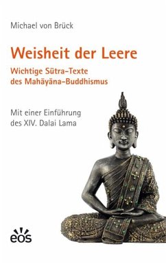 Weisheit der Leere. Wichtige Sutra-Texte des Mahayana-Buddhismus - Brück, Michael von