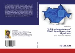 VLSI Implementation of MIMO Signal Processing Algorithms