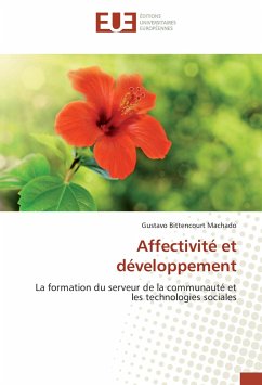 Affectivité et développement - Bittencourt Machado, Gustavo