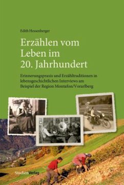 Erzählen vom Leben im 20. Jahrhundert - Hessenberger, Edith