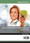 Educación para la salud en la alimentación y el ejercicio físico