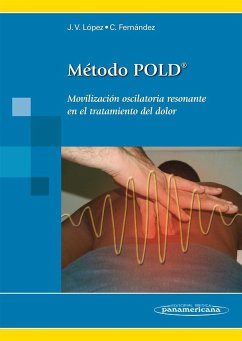 Método POLD : movilización oscilatoria resonante en el tratamiento del dolor - López Díaz, Juan Vicente