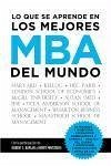 Lo que se aprende en los mejores MBA del mundo - Garrido Morales, Francisco Javier