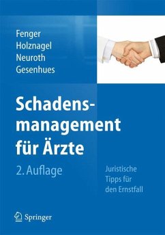 Schadensmanagement für Ärzte - Fenger, Hermann;Holznagel, Ina;Neuroth, Bettina