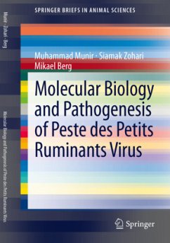 Molecular Biology and Pathogenesis of Peste des Petits Ruminants Virus - Munir, Muhammad;Zohari, Siamak;Berg, Mikael
