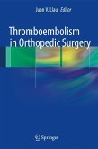 Thromboembolism in Orthopedic Surgery