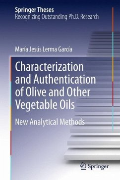 Characterization and Authentication of Olive and Other Vegetable Oils - Lerma García, María Jesús
