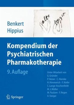 Kompendium der Psychiatrischen Pharmakotherapie - Benkert, Otto;Hippius, Hanns
