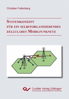 Cover SYSTEMKONZEPT FÜR EIN SELBSTORGANISIERENDES ZELLULARES MOBILFUNKNETZ
