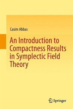 An Introduction to Compactness Results in Symplectic Field Theory - Abbas, Casim