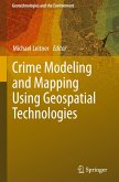 Crime Modeling and Mapping Using Geospatial Technologies