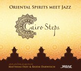 Cairo Steps - Oriental Spirits Meet Jazz