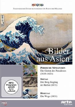 Bilder aus Asien: Persische Miniaturen - Shitao - Hokusai