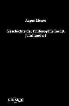 Geschichte der Philosophie im 19. Jahrhundert - Messer, August