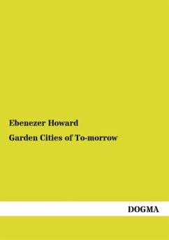 Garden Cities of To-morrow - Howard, Ebenezer