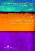 Luminous Traversing Luminous Traversing