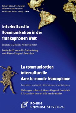 Cover Interkulturelle Kommunikation in der frankophonen Welt / La communication interculturelle dans le monde francophone
