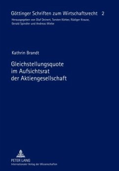 Gleichstellungsquote im Aufsichtsrat der Aktiengesellschaft - Brandt, Kathrin