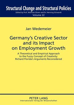 Germany¿s Creative Sector and its Impact on Employment Growth - Wedemeier, Jan