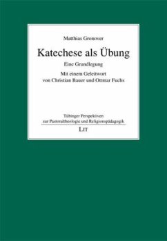 Katechese als Übung - Gronover, Matthias