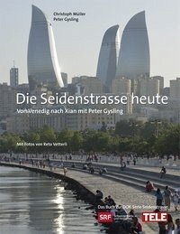 Cover Die Seidenstrasse heute