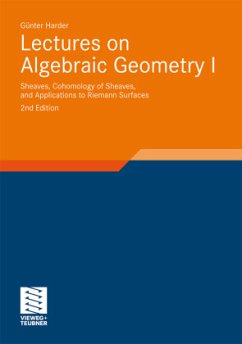 Lectures on Algebraic Geometry I - Harder, Günter