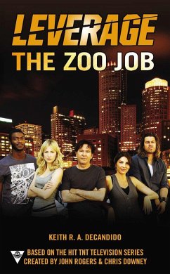 The Zoo Job - DeCandido, Keith R a; Electric Entertainment